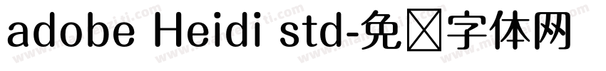 adobe Heidi std字体转换